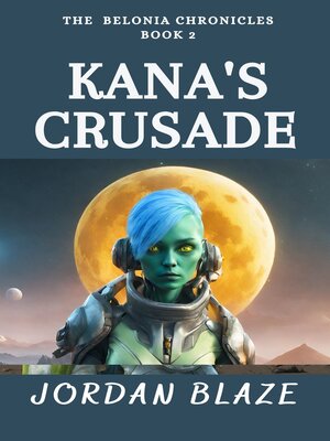 cover image of Kana's Crusade